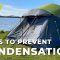 Ways To Prevent Condensation In Tents